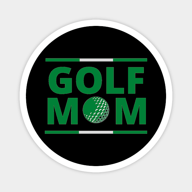 Golf Mom Magnet by FLARE US